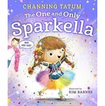 The One and Only Sparkella - Channing…