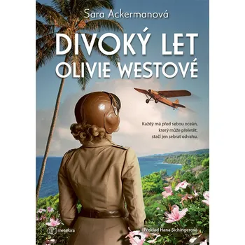 Kniha Divoký let Olivie Westové