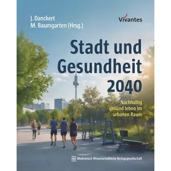 Stadt und Gesundheit 2040 - Baumgarten, Mina