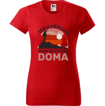 Dámské tričko DOBRÝ TRIKO Dámské tričko Jen v přírodě jsem doma Barva: Červená, Velikost: XS