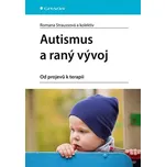 Autismus a raný vývoj: Od projevů k…