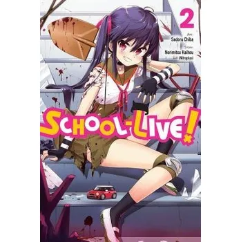 School-Live!, Vol. 2 - Kaihou, Norimitsu a Chiba, Sadoru