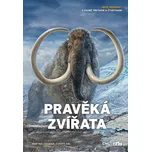 Pravěká zvířata - Martina Ležáková…