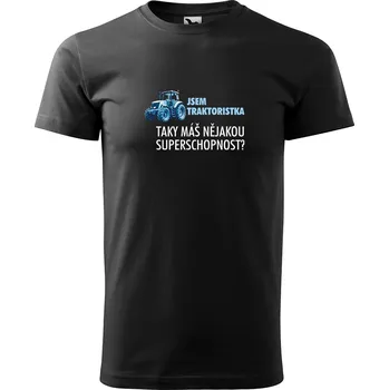 Sablio Tričko s potiskem Jsem traktoristka, taky máš nějakou superschopnost? - černé XL