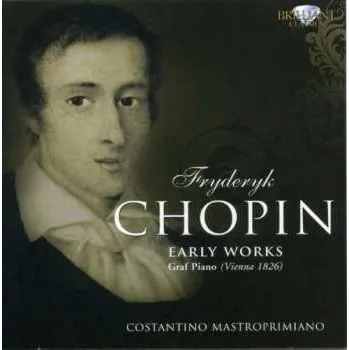 Zahraniční hudba CD Chopin / Mastroprimiano: Early Works 2010