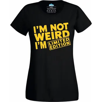 Dámské tričko Nejsem divný, jsem limitovaná edice (Velikost: 4XL, Barva: Černá)