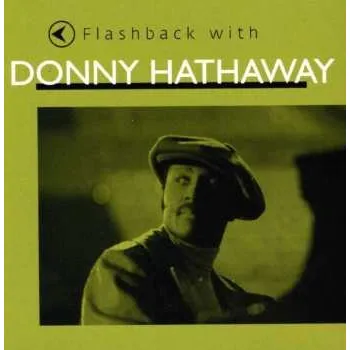 Zahraniční hudba CD Donny Hathaway: Flashback With Donny Hathaway 2012