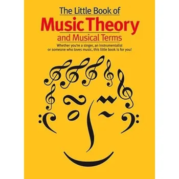 Little Book Of Music Theory And Musical Terms