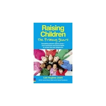 Cizí jazyk Raising Children: The Primary Years - Joshi, Liat