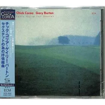 Zahraniční hudba CD Gary Burton / Chick Corea: Lyric Suite For Sextet 2021 Shm CD