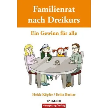 Familienrat nach Dreikurs - Ein Gewinn für alle - Köpfer, Heide