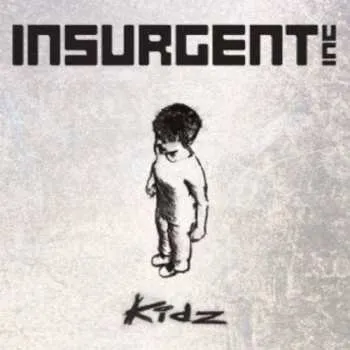 Zahraniční hudba CD Insurgent Inc.: Kidz 2008