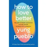 How To Love Better