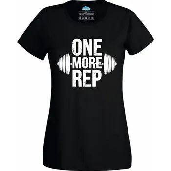 Dámské tričko Ještě jednou! One More Rep (Velikost: 4XL, Barva: Černá)