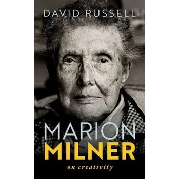 Cizí jazyk Marion Milner - Russell, David (Associate Professor of English, Associate Professor of English, UCLA)