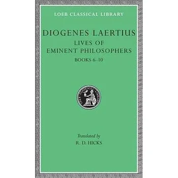 Lives of Eminent Philosophers, Volume II - Diogenes Laertius