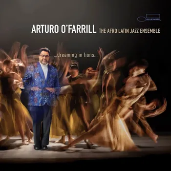 Zahraniční hudba Dreaming In Lions Arturo O'farrill CD
