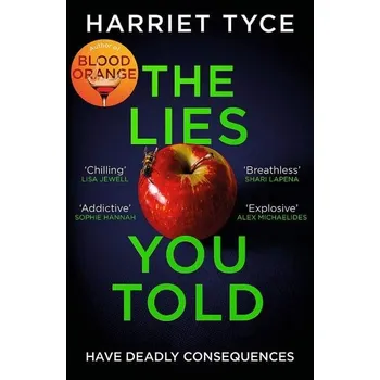 Cizojazyčná kniha The Lies You Told - Harriet Tyce