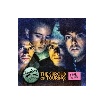 Zahraniční hudba Shroud Of Touring Live - Bongos [CD]