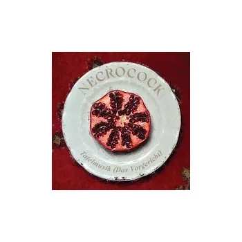 Česká hudba Necrocock – Tafelmusik (Das Vorgericht)