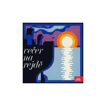 Hudba Orchestr Josefa Vobruby – Večer na rejdě