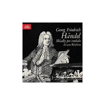 Česká hudba Zuzana Růžičková – Händel: Skladby pro cembalo