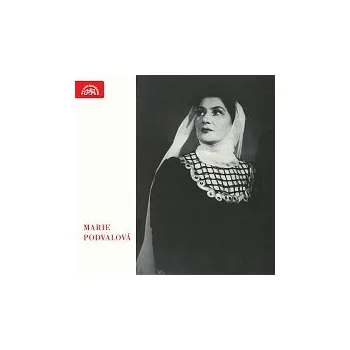 Hudba Marie Podvalová – Marie Podvalová (historický archiv)