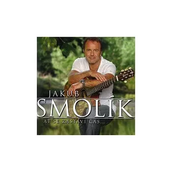 Česká hudba Jakub Smolík – Ať se zastaví čas…