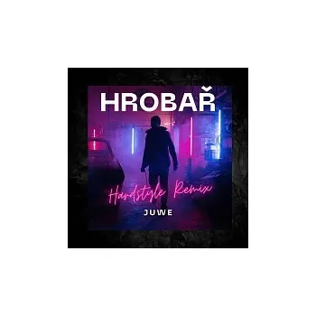 Česká hudba Juwe – Hrobař (Hardstyle Remix)