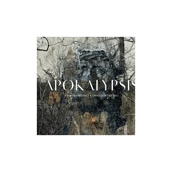 Česká hudba Tiburtina Ensemble & David Dorůžka Trio – Apokalypsis