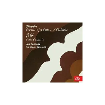 Česká hudba Různí interpreti – Novák: Capriccio pro violoncello a orchestr - Feld: Koncert pro violoncello a orchestr