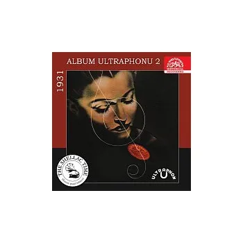 Česká hudba Různí interpreti – Historie psaná šelakem - Album Ultraphonu 2 - 1931