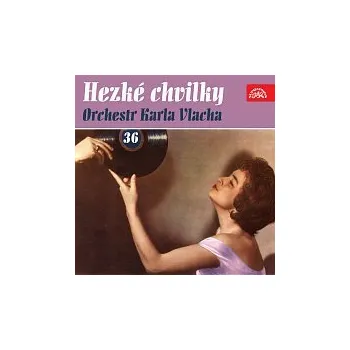 Hudba Orchestr Karla Vlacha – Hezké chvilky Orchestr Karla Vlacha 36