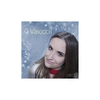 Česká hudba NIKOL D – O Vánocích