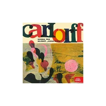 Česká hudba Různí interpreti – Hudba pro mládež "Schulwerk"