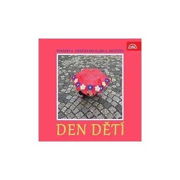 Česká hudba Různí interpreti – Pohádky a písničky pro kluky a holčičky. Den dětí