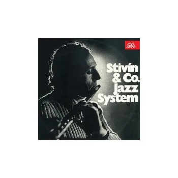 Česká hudba Vladimír Tomek, Jiří Stivín & Jazz System Co. – Jiří Stivín & Jazz System Co. / Vladimír Tomek s přáteli