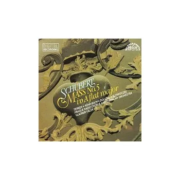 Česká hudba PSČR/Pavel Kühn, Symfonický orchestr Čs. rozhlasu v Praze/Vladimír Válek – Schubert: Mše č. 5 As dur, D 678