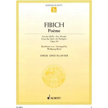 Zdeněk Fibich: Poem op. 39 (noty na hoboj, klavír)