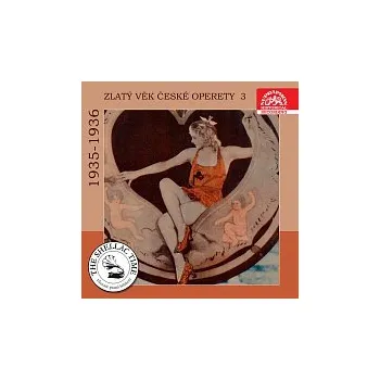 Česká hudba Různí interpreti – Historie psaná šelakem - Zlatý věk české operety 3 1935-1936