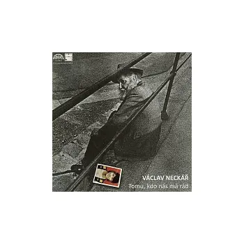 Česká hudba Václav Neckář – Tomu, kdo nás má rád + bonusy