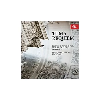 Hudba Czech Ensemble Baroque, Roman Válek – Tůma: Requiem