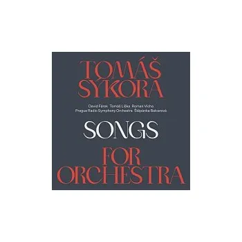 Česká hudba Tomáš Sýkora – Songs for Orchestra