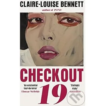 Checkout 19 - Claire-Louise Bennett Vintage