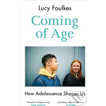 Coming of Age - Lucy Foulkes Bodley Head