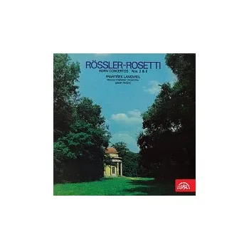 Česká hudba František Langweil, Symfonický orchestr hl.m. Prahy (FOK), Libor Pešek – Rössler-Rosetti: Koncerty pro lesní roh a orchestr