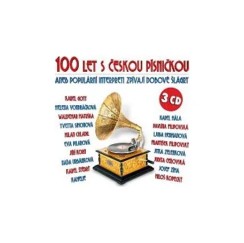 Hudba Různí interpreti – 100 let s českou písničkou aneb Populární interpreti zpívají dobové šlágry