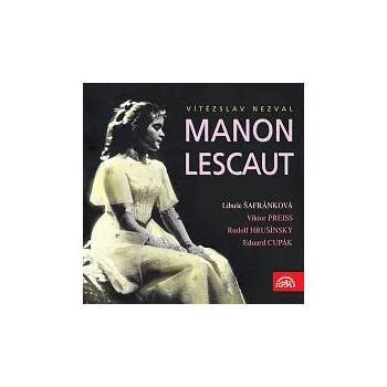 Hudba Různí interpreti – Nezval: Manon Lescaut