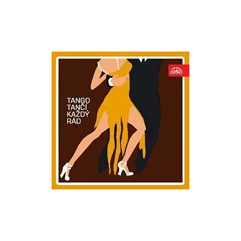 Hudba Různí interpreti – Tango tančí každý rád