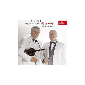 Česká hudba Josef Suk, Václav Hybš se svým orchestrem – Snění (Dreaming)